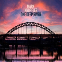 Mark Knopfler torna con One deep river