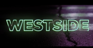 &quot;Westside&quot; - Il nuovo reality musicale targato Netflix